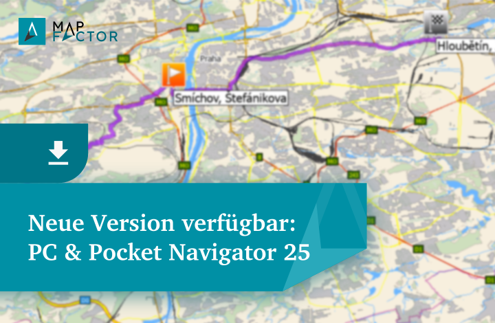 Der neue MapFactor PC & Pocket Navigator 25 jetzt verfügbar